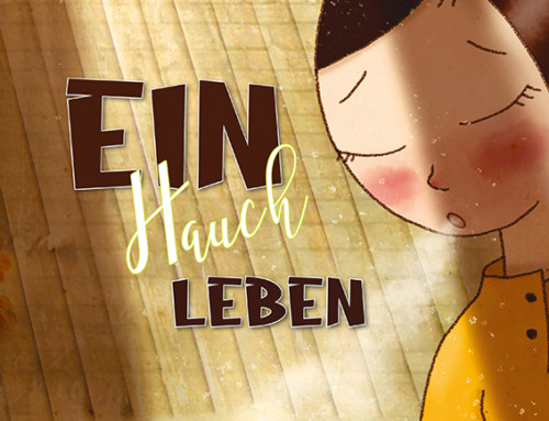 Children’s book “Ein Hauch Leben”.